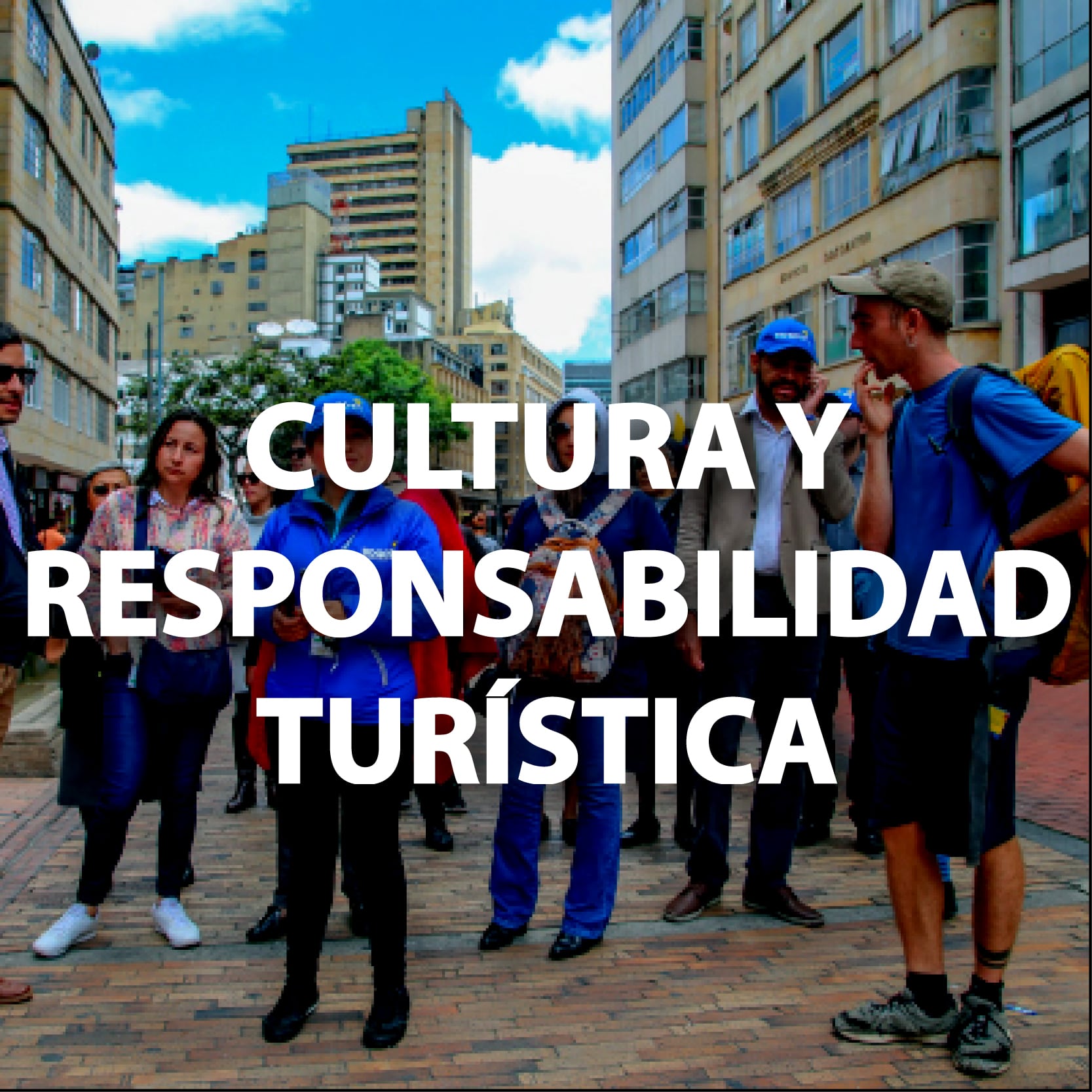 Cultura y Responsabilidad Turística